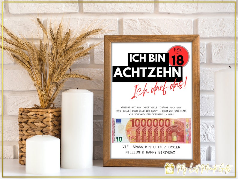 Puede incluir: Una impresi&oacute;n enmarcada con un dise&ntilde;o en blanco y negro que dice "Ich bin 18 Achtzehn Ich darf das!" con un c&iacute;rculo rojo alrededor del n&uacute;mero 18. La impresi&oacute;n tambi&eacute;n incluye una imagen de un billete de 1.000.000 euros y el texto "Viel Spass mit deiner ersten Million & Happy Birthday!"