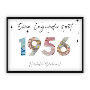 May include: A white background with a black frame around a white poster. The poster has black text that reads "Eine Legende seit 1956" with the year 1956 made of euro bills. The text "Herzlichen Glückwunsch" is below the year.