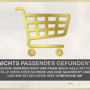 Puede incluir: Un icono de carrito de compras dorado con el texto "NICHTS PASSENDES GEFUNDEN?"  "BESUCHE UNSEREN SHOP UND FINDE NOCH VIELE WEITERE TOLLE IDEEN ODER SCHREIB UNS EINE NACHRICHT UND UND WIR SETZEN DEINE IDEE GEMEINSAM UM!" y el texto "My Last Minute Gifts"