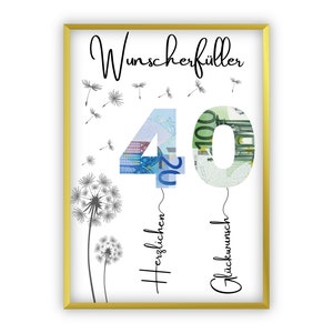 Cadeau en espèces pour un 40e anniversaire | A4 | Donner de l'argent de manière créative | Réalisateur de souhaits | Cadeau de dernière minute à imprimer soi-même | PDF