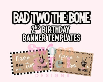 Plantillas de pancartas de cumpleaños de Bad Two The Bone / Tema para el segundo cumpleaños (descarga digital)