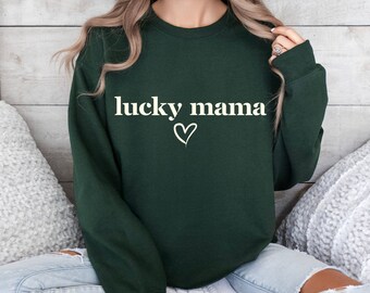lucky mama sweatshirt, St. Patrick's Day sweatshirt, Women St. Patrick's Day Sweatshirt, Irish Sweatshirt, Lucky Sweatshirt, Mom Sweatshirt