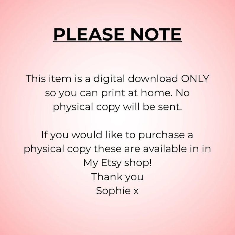 May include: A digital download notice on a pink background. The text reads "PLEASE NOTE" in bold black letters. The body text explains the item is a digital download, with no physical copy sent. It directs buyers to a shop for physical copies.