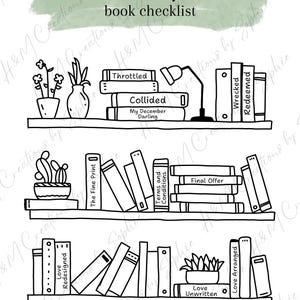 May include: A black and white illustration of a bookshelf with three shelves. The shelves are filled with books with titles like "Throttled", "Collided", "My December Darling", "The Fine Print", "Terms and Conditions", "Final Offer", "Wrecked", "Redeemed", "Love Redesigned", "Love Unwritten", and "Love Arranged". There are also potted plants on the shelves.