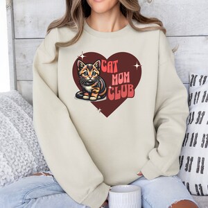 Cat Mom Club Sweatshirt, Funny Cat Sweatshirt, Cat Lovers, Love My Cat, Women's Sweatshirt, Pet Sweatshirt, Cat Mom Sweatshirt, Mom love