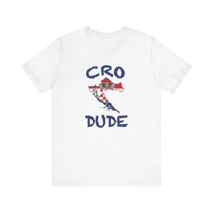 T-shirt à manches courtes Cro Dude, motif fierté croate avec carte et drapeau de la Croatie, cadeau parfait pour lui