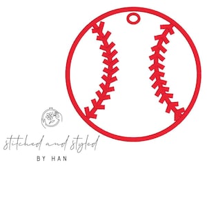 May include: A red baseball design with a stitched pattern, featuring a small hole at the top for hanging. The words "stitched and styled by Han" are written in a script font below the baseball graphic.