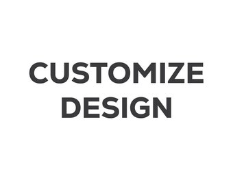 Custom Design