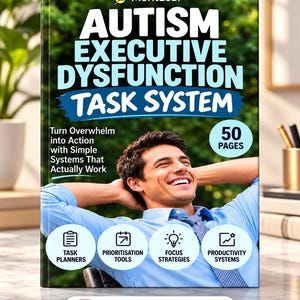 Può includere: Un quaderno di lavoro PDF digitale intitolato Autism Executive Dysfunction Task System di MeritLeaf. La copertina mostra una persona sorridente con le mani dietro la testa, testo sulla gestione del sovraccarico, 50 pagine e icone per pianificatori di attività, strumenti di priorità, strategie di concentrazione e sistemi di produttività.