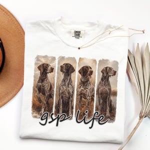 German Shorthaired Pointer Shirt, GSP Shirt, Bird Dog Shirt, Hunting Dog Tee, Dog Mom Gift, GSP Lover Gift, Pointer Shirt