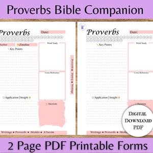 May include: Printable Bible study forms for the book of Proverbs. The forms are pink and white with a dotted grid pattern. The text "Proverbs Bible Companion" is at the top of the page. The forms include sections for author, timeline, key points, word study, cross reference, application, insight, and questions.