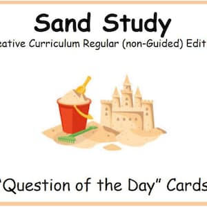 May include: A set of "Question of the Day" cards for a sand study curriculum. The cards are illustrated with a red bucket, a yellow shovel, and a sandcastle.