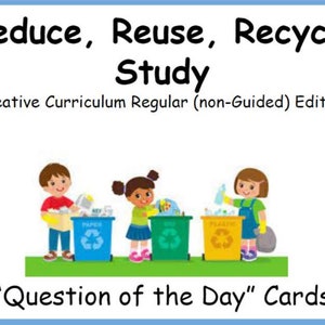 Question of the Day Cards Reduce, Reuse, Recycle Study creative ...