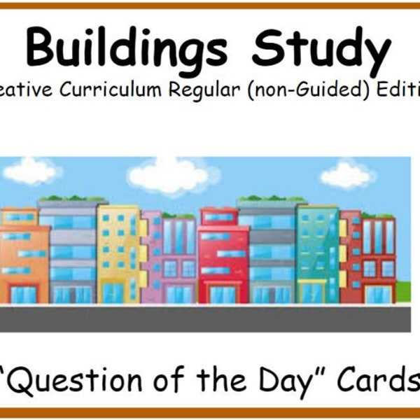 Question of the Day Cards - Buildings Study (Creative Curriculum Regular Edition)