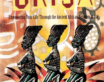 The Way of Orisa: Empowering Your Life Through the Ancient African Religion of Ifa (Digital Download)