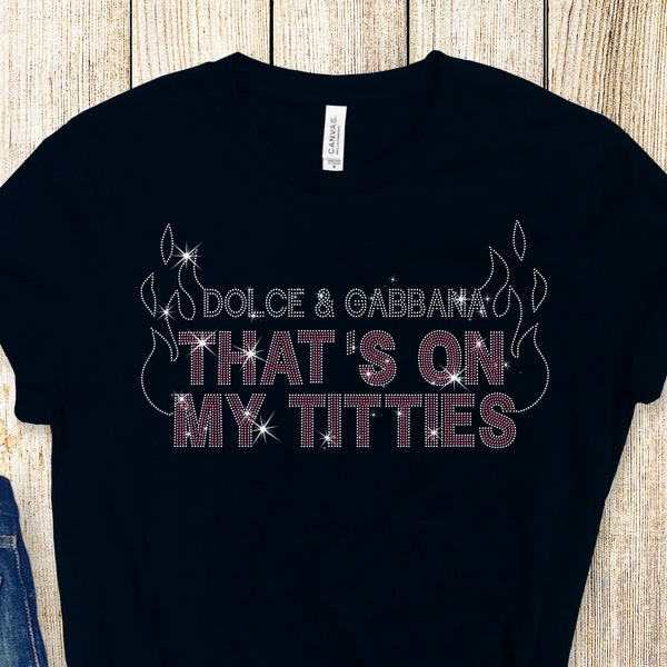 Strass T-shirt, Nicki Minaj Tee, Hip Hop Shirt, Nicki Minaj Shirt, Dolce und Gabbana Das ist bei My Titties