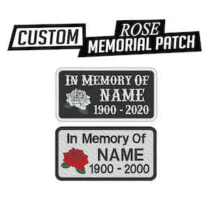 Custom Embroidered Patch -  ROSE In Memory Of Memorial RIP R.I.P Motorcycle Biker Sew on Patch