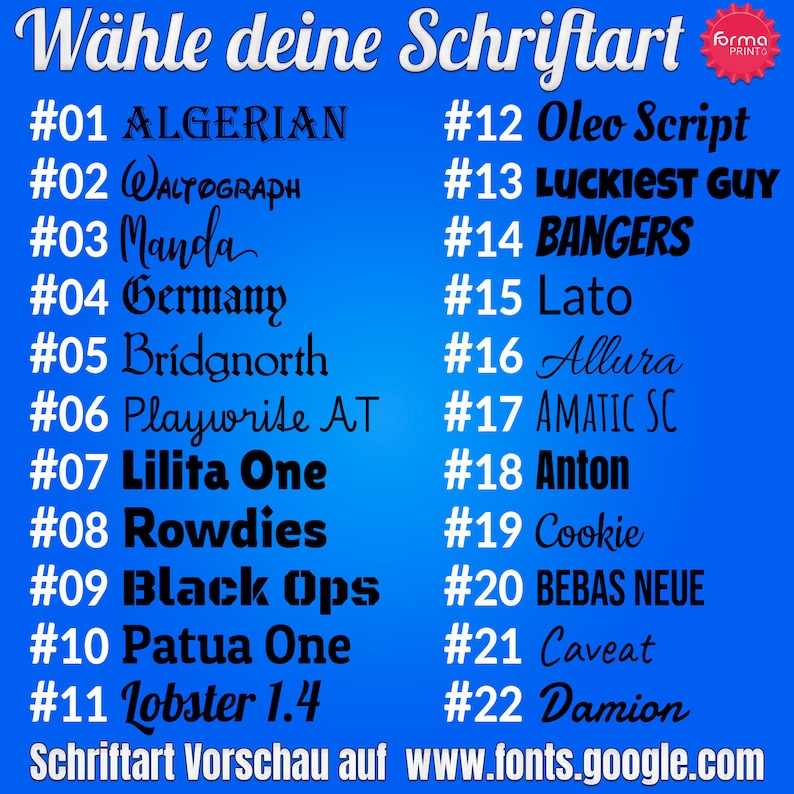 May include: A blue background with a list of 22 different fonts, numbered 1 through 22, with the font name next to each number. The text at the top of the image reads "W&auml;hle deine Schriftart" and the text at the bottom reads "Schriftart Vorschau auf www.fonts.google.com".