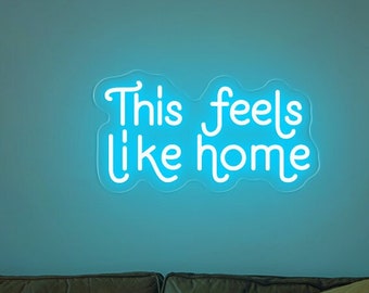 This feels like home Neon Sign,Bedroom Dorm Wall Decoration,Feel Like Home Light,Positive Quote,Modern Wall Art,Gifts For Her,Colourful Sign