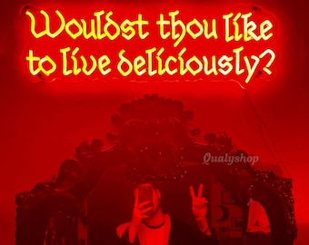 Wouldst Thou Like to Live Deliciously? Neon Sign,Gothic Neon Sign,Creepy Halloween Decor,Gothic Decor,Christmas Decor,Satanic Witch Decor
