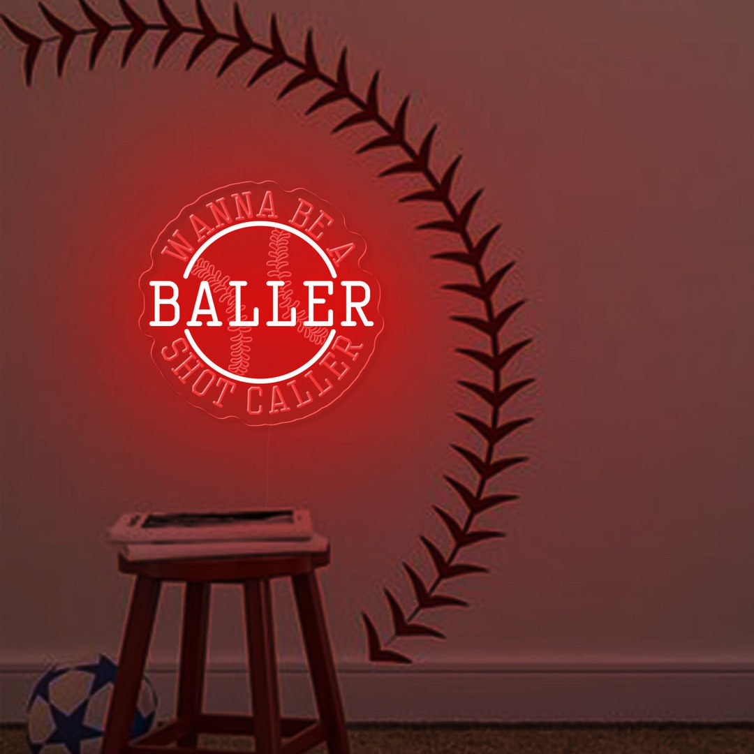 Wanna Be A Baller Shot Caller Neon Sign,baseball Neon Decor,handmade Led Light,bedroom Wall