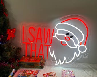 サンタの「I Saw That」ネオンサイン：面白いクリスマスLEDデコレーション