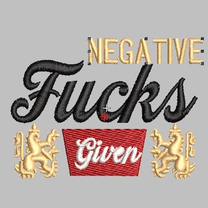 Archivo de bordado Coors Banquet "Negative F's Given" - 2,2'' x 3'' - Formatos DST y PES. ¡Humor vulgar y crudo!