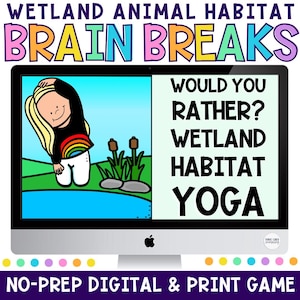 Kids Yoga Game, Wetland Habitat, Would You Rather Game, Digital and Print Yoga Activity, Mindfulness and Movement Brain Break Yoga Game