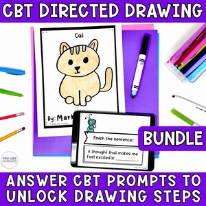 May include: A CBT directed drawing bundle featuring a printed page with a cat illustration, a tablet displaying a sentence completion prompt, and various colored markers and pencils. The text reads CBT DIRECTED DRAWING, BUNDLE, and ANSWER CBT PROMPTS TO UNLOCK DRAWING STEPS.