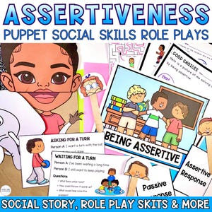 May include: A collection of educational materials titled Assertiveness Puppet Social Skills Role Plays, featuring illustrated worksheets, character cutouts on sticks, and cards with text like Asking for a Turn and Being Assertive for classroom use.