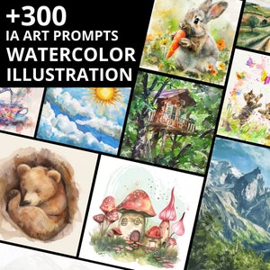 Op de afbeelding: Een collage van aquarel illustraties met verschillende onderwerpen. De linkerbovenhoek toont de tekst "+300 IA ART PROMPTS WATERCOLOR ILLUSTRATION". De afbeeldingen omvatten een konijn dat een wortel eet, een boomhut en een slapende beer.