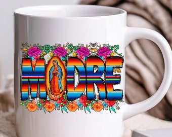 Taza 12 Oz Taza Para Mamá, Virgen de Guadalupe, Dia De Las Madres Regalo Para Madre Mexicana  Mujer Latina o Mexicana