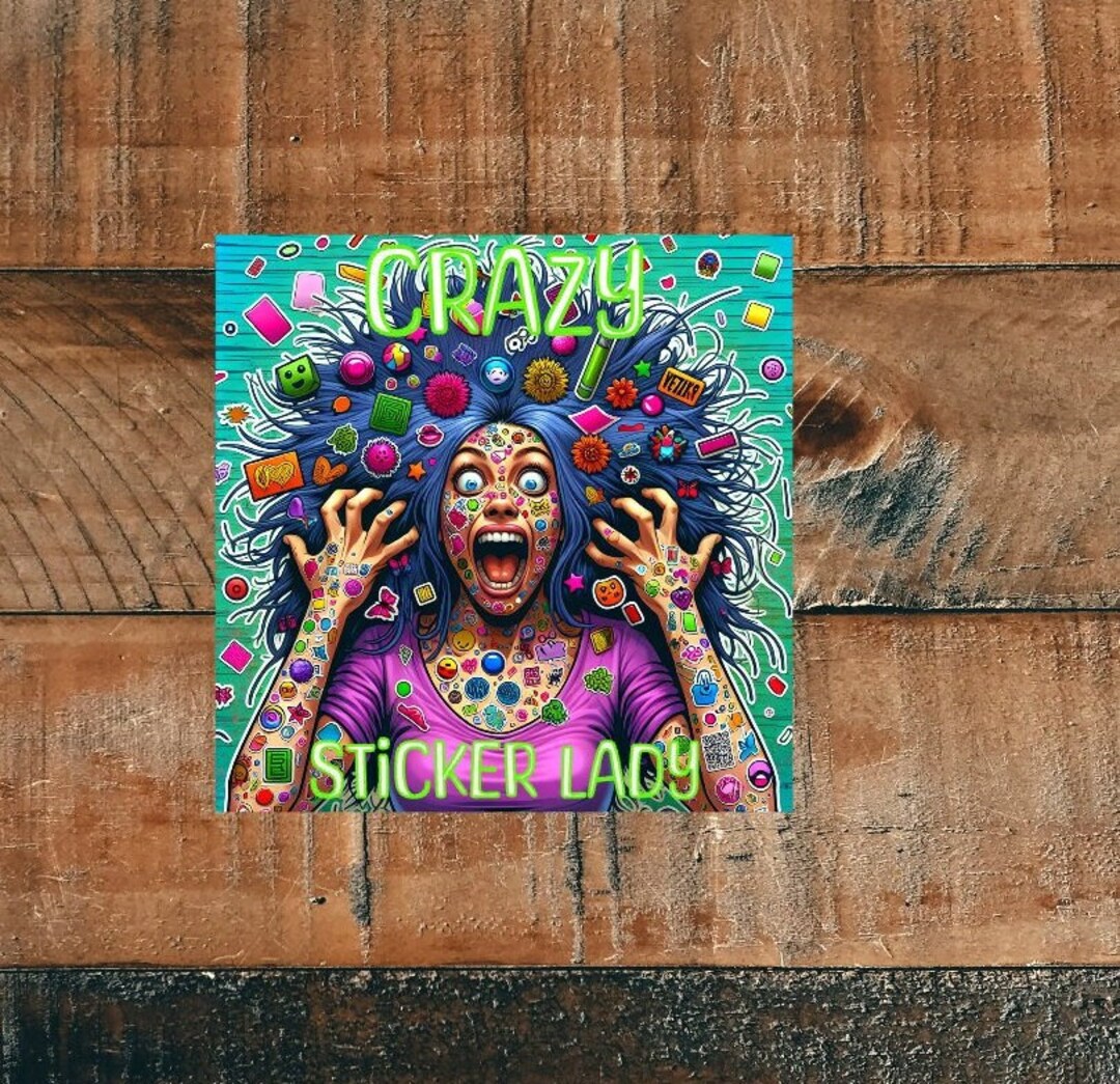 Die-cut Sticker Crazy, Lady, Mental Health, Colorful, Vibrant, Woman ...