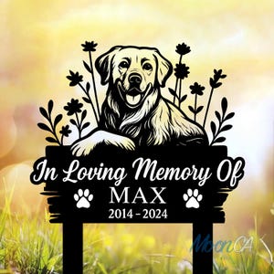 Personalized Dog Memorial Metal Sign With Stake, Custom Pet Name Grave Marker, Remembrance Stake, Labrador Retriever Sign, Sympathy Sign