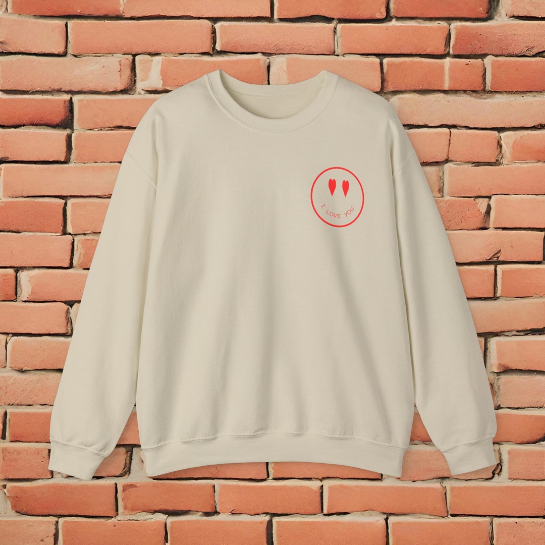Love You Sweatshirt