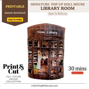 May include: Printable pop-up dollhouse library room, a miniature model of a home library with bookshelves and a window, in brown and white, with the text "Home Library" on the front. The dollhouse is 7 inches by 10.5 inches and takes 30 minutes to assemble.
