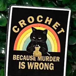 Ganchillo porque el asesinato está mal / impermeable / crochet / pegatina de gato / regalo / pegatina de botella de agua de calcomanía de computadora portátil / apto para lavavajillas