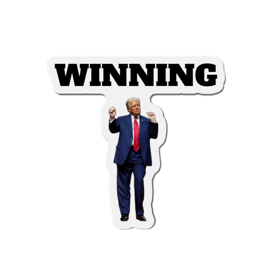 Donald Trump 'winning' Meme Magnet, Political Humor, 6x6 Vinyl - Etsy