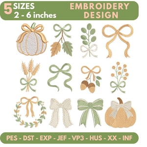 Könnte beinhalten: Ein Stickdesign-Set mit 12 Motiven, darunter Kürbisse, Schleifen, Weizen, Eicheln und Kränze in gedeckten Grün-, Beige- und Cremetönen. Der Text lautet 5 SIZES 2 - 6 inches EMBROIDERY DESIGN sowie die Dateiformate PES, DST, EXP, JEF, VP3, HUS, XX, INF.