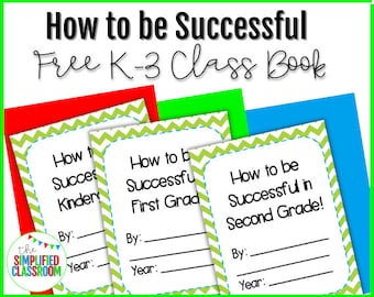 FREE Class Book How to be Successful in Kindergarten First Grade Second Grade