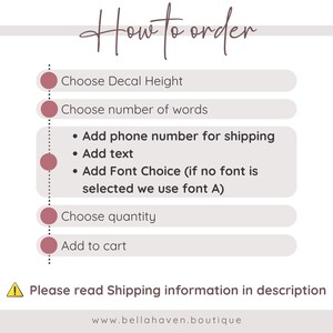 May include: A graphic with instructions on how to order a decal. The text includes steps such as choosing decal height, number of words, adding text, and font choice. The image has a neutral color palette with a website address at the bottom.