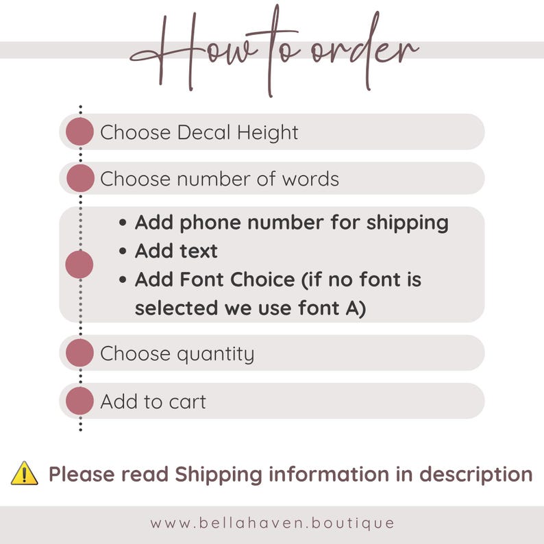 May include: A graphic with instructions on how to order a decal. The text includes steps such as choosing decal height, number of words, adding text, and font choice. The image has a neutral color palette with a website address at the bottom.