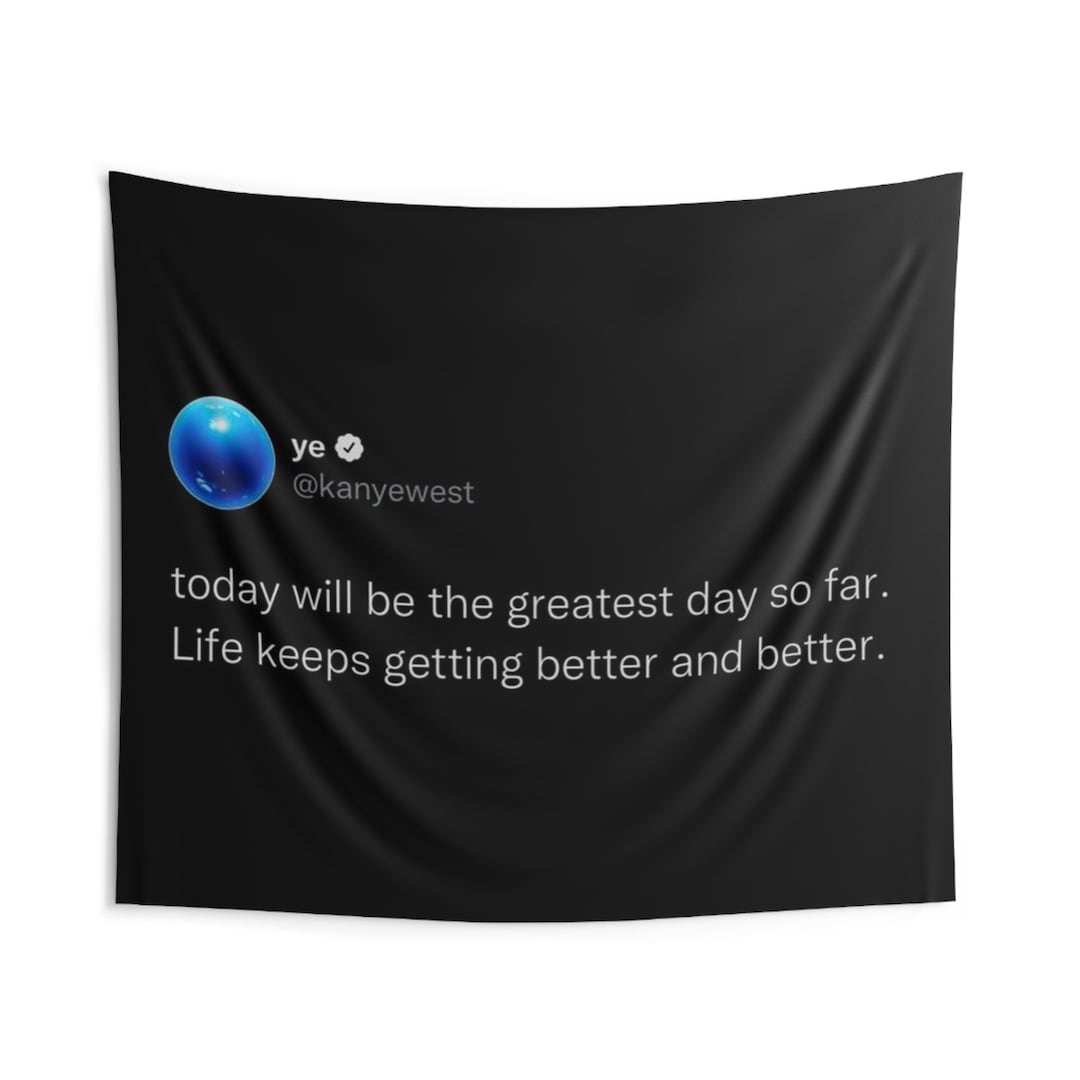 Kanye West Tweet Indoor Wall Tapestries - Etsy