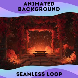 Fondo de VTuber / Jardín de flores de fuego / Fondo animado / Superposición de transmisión / Fondo de Zoom / Superposición de Twitch