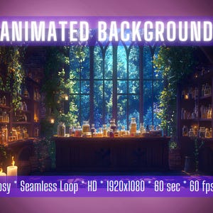 May include: Animated background featuring a cosy, dimly lit room with a large window overlooking a forest. The room is filled with shelves of glass bottles and jars, and there are candles lit on a wooden counter. The text "ANIMATED BACKGROUND" is displayed at the top of the image, and the text "Cosy Seamless Loop*HD*1920x1080 * 60 sec * 60 fps" is displayed at the bottom of the image.