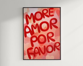 Maximalistische poster, meer Amor Por Favor kunst aan de muur, instant download, afdrukbare muurkunst, liefde, harten, liefdecitaat, liefdeposter