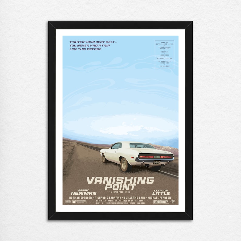 May include: A vintage movie poster for the film "Vanishing Point" featuring a white 1970 Dodge Challenger driving down a desert road. The poster features the film's title, the actors' names, and the tagline "Tighten your seat belt... You never had a trip like this before."