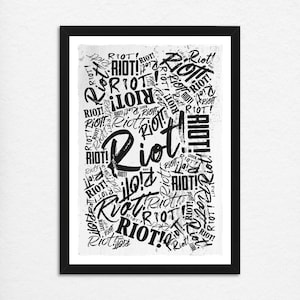 RIOT Metal Music Inspired - Riot Quote Print - Inspiring Wall Art - Music print