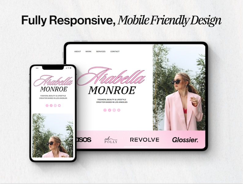 May include: A website design mockup showing a mobile phone and a tablet computer displaying a website for Arabella Monroe, a fashion, beauty, and lifestyle creator based in Los Angeles. The website features a pink color scheme and a photo of a woman wearing a pink blazer and sunglasses. The website also includes links to various brands, including ASOS, Oh Polly, Revolve, and Glossier.