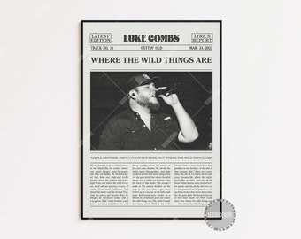 Luke Combs Retro Newspaper Print, Where the Wild Things Are Poster, Lyrics Print, Luke Combs Poster, Gettin’ Old Poster, ,LC3 LESS314